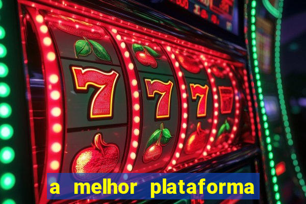 a melhor plataforma de jogos