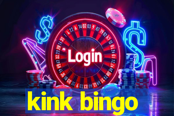 kink bingo