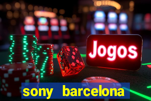 sony barcelona tienda oficial