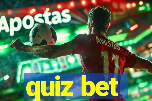 quiz bet