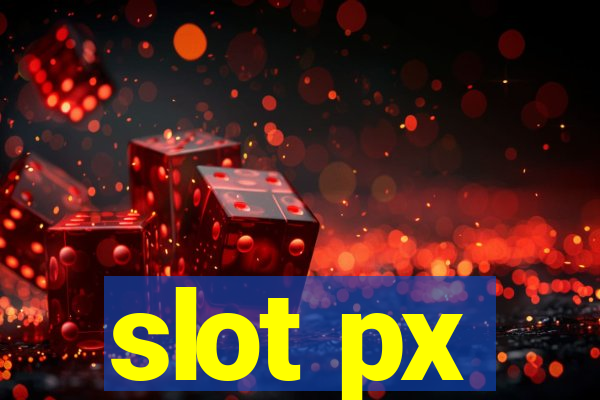 slot px