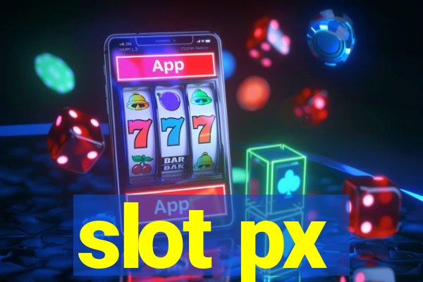 slot px