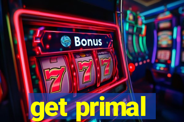 get primal