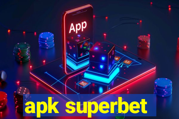 apk superbet