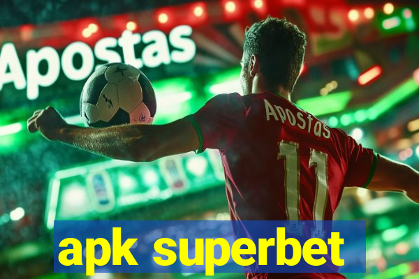 apk superbet