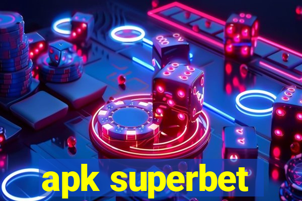 apk superbet