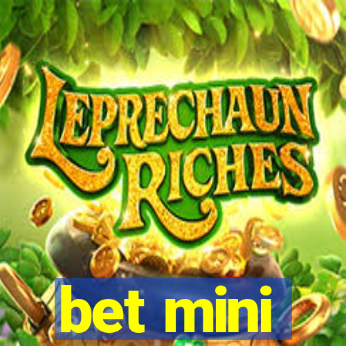 bet mini