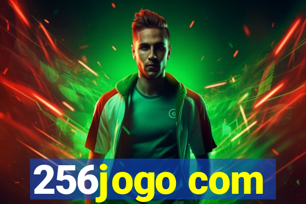 256jogo com