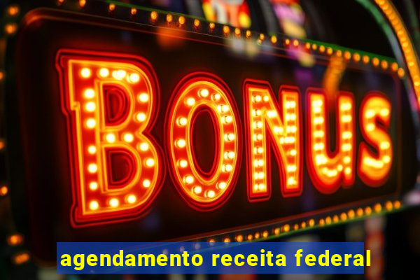 agendamento receita federal