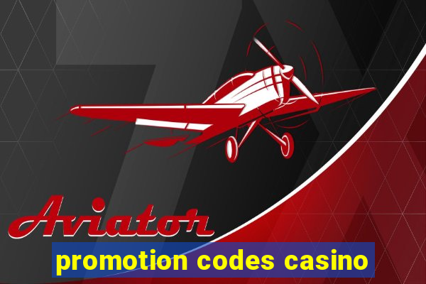 promotion codes casino