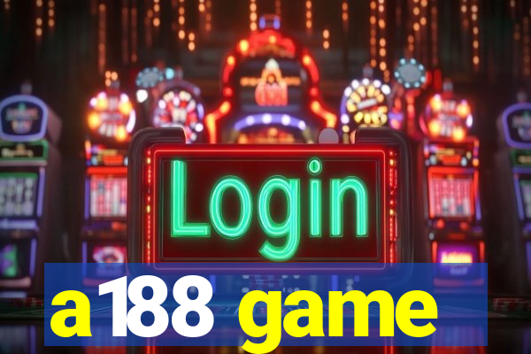 a188 game