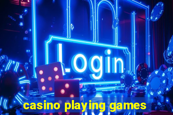 casino playing games