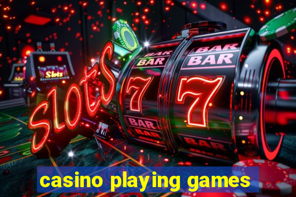 casino playing games