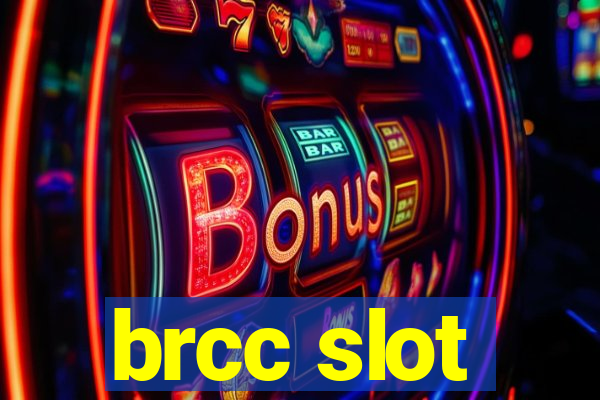 brcc slot