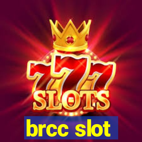 brcc slot