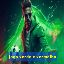 jogo verde e vermelho