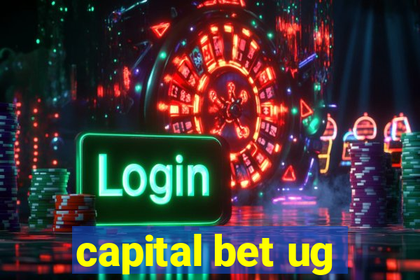 capital bet ug