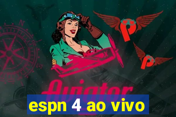 espn 4 ao vivo