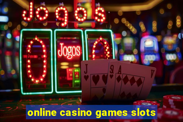 online casino games slots