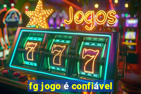 fg jogo é confiável