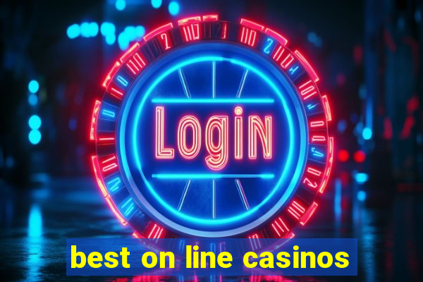 best on line casinos