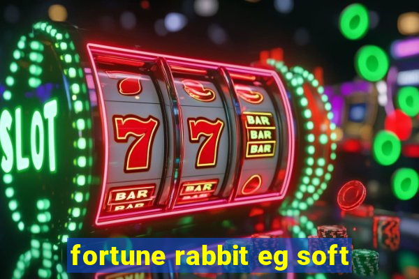 fortune rabbit eg soft