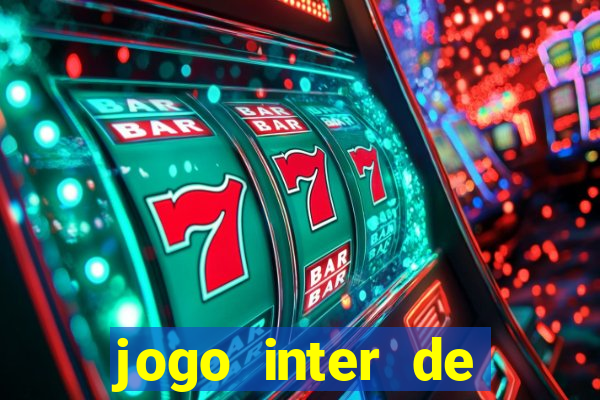 jogo inter de milao e milan