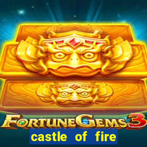 castle of fire slot demo