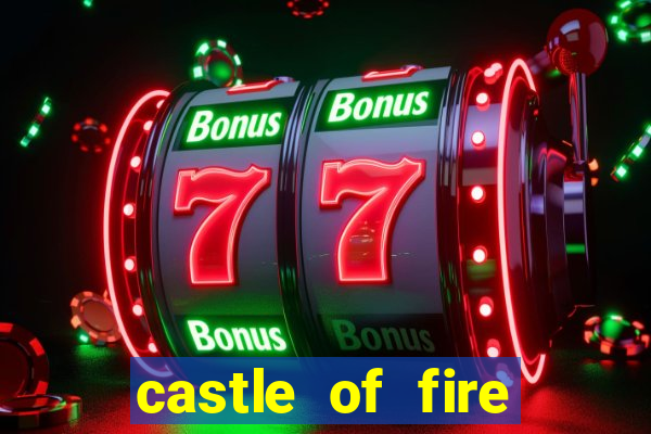 castle of fire slot demo