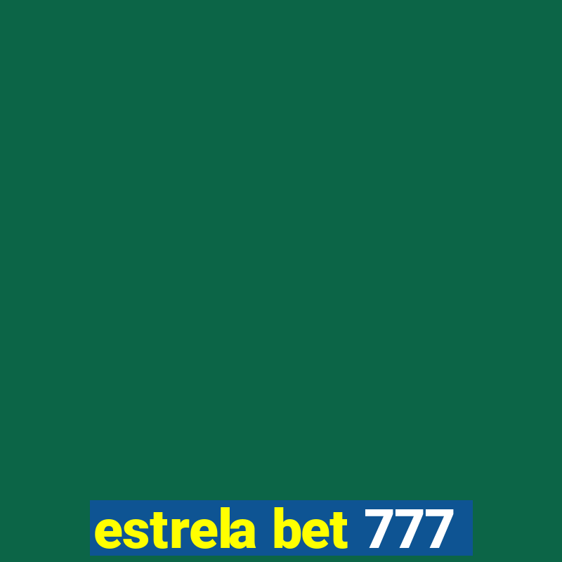 estrela bet 777