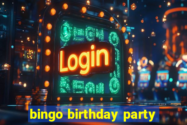 bingo birthday party