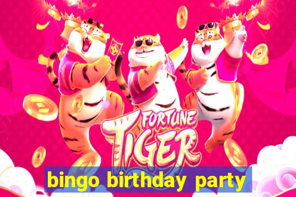 bingo birthday party