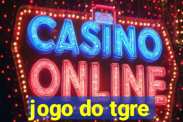 jogo do tgre