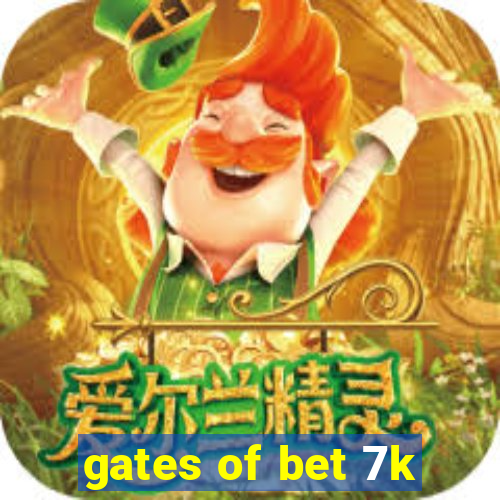 gates of bet 7k