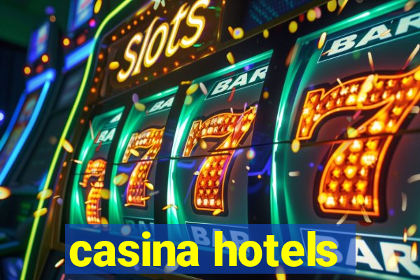 casina hotels