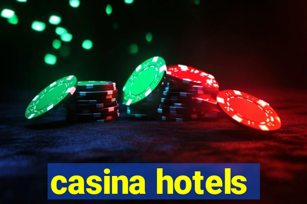 casina hotels