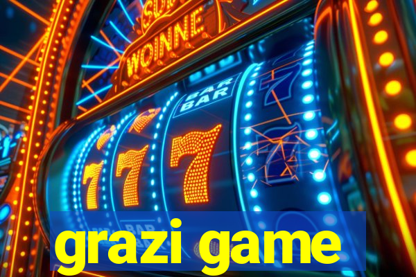 grazi game