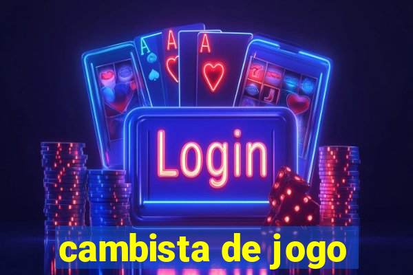 cambista de jogo