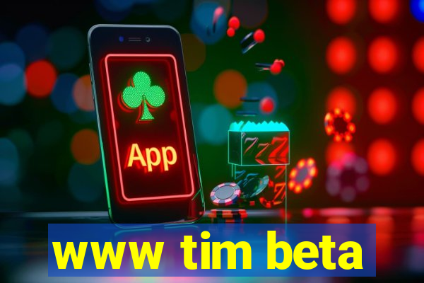 www tim beta