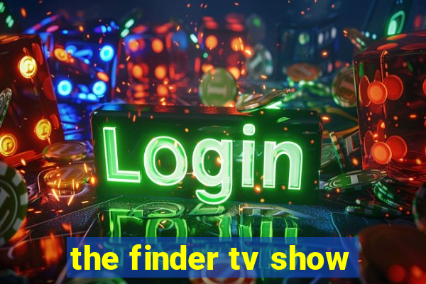 the finder tv show