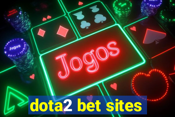 dota2 bet sites