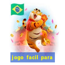 jogo facil para ganhar dinheiro