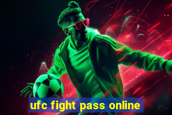 ufc fight pass online