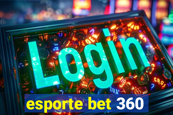 esporte bet 360