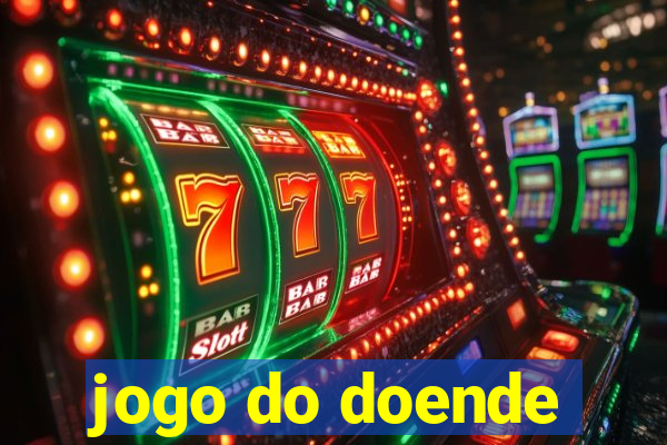 jogo do doende