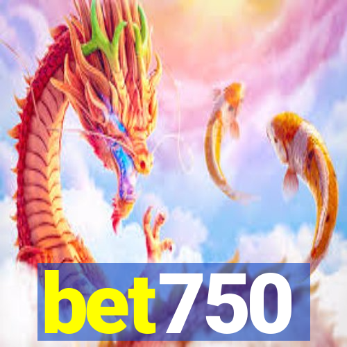 bet750