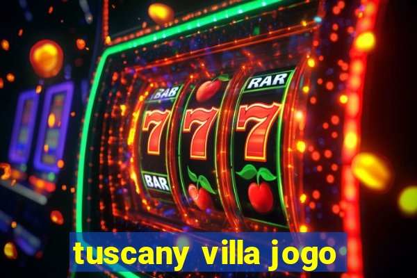 tuscany villa jogo