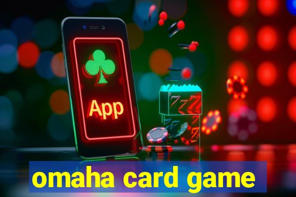 omaha card game