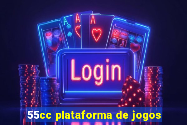 55cc plataforma de jogos