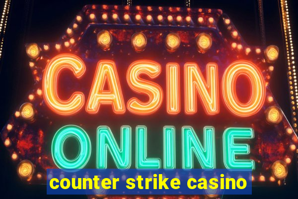 counter strike casino